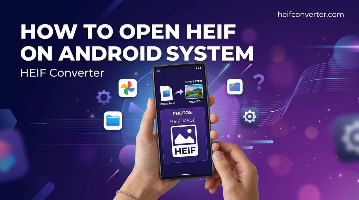 Open HEIF on Android